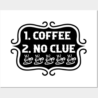 Priorities: 1. Coffee, 2. No Clue - Retro Typography Posters and Art